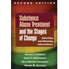 KNYGA Gerard J Connors Substance Abuse Treatment and the Stages of Change, Second Edition