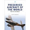 KNYGA Gerry Manning Preserved Aircraft of the World