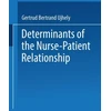KNYGA Gertrud Bertrand Ujhely Determinants of the Nurse-Patient Relationship