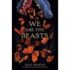 KNYGA Gigi Griffis We Are the Beasts