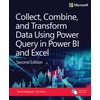 KNYGA Gil Raviv Collect, Combine, and Transform Data Using Power Query in Power BI and Excel