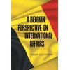 KNYGA Gilbert Doctorow Belgian Perspective on International Affairs