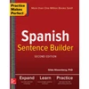 KNYGA Gilda Nissenberg Practice Makes Perfect Spanish Sentence Builder, Second Edition