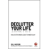 KNYGA Gill Hasson Declutter Your Life
