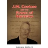 KNYGA Gillian Dooley J.M. Coetzee and the Power of Narrative
