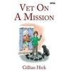 KNYGA Gillian Hick Vet On A Mission