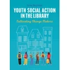 KNYGA Gina Seymour Youth Social Action in the Library