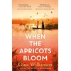 KNYGA Gina Wilkinson When the Apricots Bloom