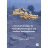 KNYGA Giovanni Polizzi From Hydrology to Hydroarchaeology in the Ancient Mediterranean