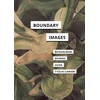 KNYGA Giselle Beiguelman Boundary Images