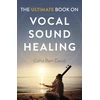 KNYGA Githa Ben David Ultimate Book on Vocal Sound , The