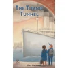 KNYGA Glen Blackwell Titanic Tunnel