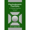 KNYGA Glen O. Gabbard M.D. Psychodynamic Psychiatry in Clinical Practice