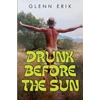 KNYGA Glenn Erik Drunk before the Sun