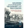 KNYGA Glenn W Price Soldiers and Civilians, Transport and Provisions