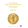 KNYGA Gnther E Thry Domi militiaeque: Militar- und andere Altertumer