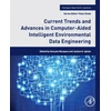 KNYGA Goncalo Marques Current Trends and Advances in Computer-Aided Intelligent Environmental Data Engineering