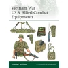 KNYGA Gordon L Rottman Vietnam War US &amp; Allied Combat Equipments