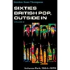 KNYGA Gordon R Thompson Sixties British Pop, Outside In