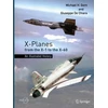 KNYGA Gorn, Michael H. X-Planes from the X-1 to the X-60
