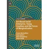 KNYGA Grace Mcquilten Art-Based Social Enterprise, Young Creatives and the Forces of Marginalisation