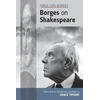 KNYGA Grace Tiffany Jorge Luis Borges: Borges on Shakespeare