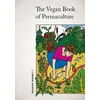 KNYGA Graham Burnett Vegan Book of Permaculture: Recipes for Healthy Eating and Earthright Living