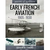 KNYGA Graham M Simons Early French Aviation, 1905-1930