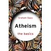 KNYGA Graham Oppy Atheism: The Basics