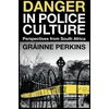 KNYGA Grainne Perkins Danger in Police Culture