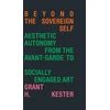 KNYGA Grant H Kester Beyond the Sovereign Self