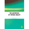 KNYGA Grant Tavinor Aesthetics of Virtual Reality