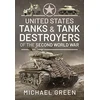 KNYGA Green Michael United States Tanks and Tank Destroyers of the Second World War