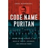 KNYGA Greg Barnhisel Code Name Puritan