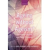 KNYGA Greg Bognar Ageing without Ageism?