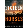 KNYGA Greg Buchanan Sixteen Horses