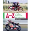 KNYGA Greg Pullen A-Z of Italian Motorcycle Manufacturers