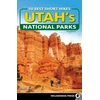 KNYGA Greg Witt 50 Best Short Hikes in Utah's National Parks
