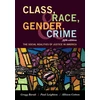 KNYGA Gregg Barak Class, Race, Gender, and Crime