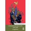 KNYGA Gregg Barak Criminology on Trump
