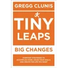 KNYGA Gregg Clunis Tiny Leaps, Big Changes