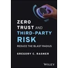 KNYGA Gregory C Rasner Zero Trust and Third-Party Risk