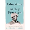 KNYGA Gregory Nobles Education of Betsey Stockton
