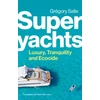 KNYGA Gregory Salle Superyachts
