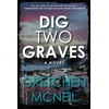 KNYGA Gretchen Mcneil Dig Two Graves