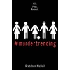 KNYGA Gretchen Mcneil #murdertrending
