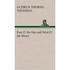 KNYGA Gudrun Thorne Thomsen East O' the Sun and West O' the Moon