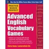 KNYGA Gunn, Chris (ESL instructor) Practice Makes Perfect Advanced English Vocabulary Games
