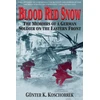KNYGA Gunther K Koschorrek Blood Raudona Snow