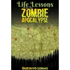 KNYGA Gustavo Lomas Life Lessons of the Zombie Apocalypse